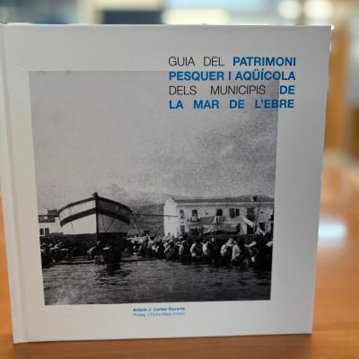 Guía del patrimonio pesquero y acuícola de los municipios del Mar de l'Ebre .jpeg